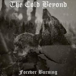 The Cold Beyond : Forever Burning